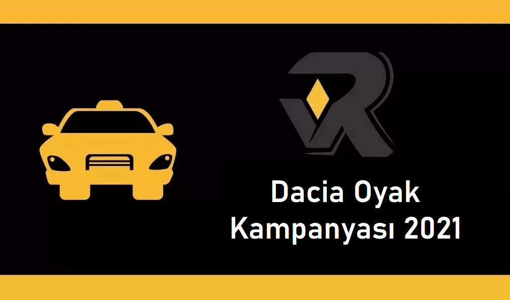 Dacia Oyak Kampanyası 2021