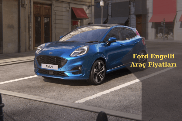 Ford EcoSport, Ford Engelli Araç Fiyatları