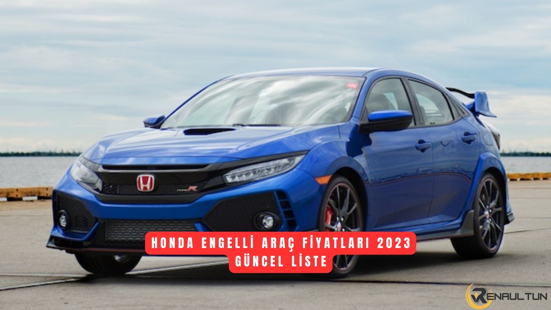 Honda Engelli Araç Fiyat Listesi 2023