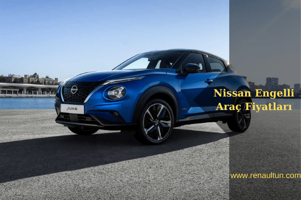 Nissan JUKE, Engelli Araç Fiyatları