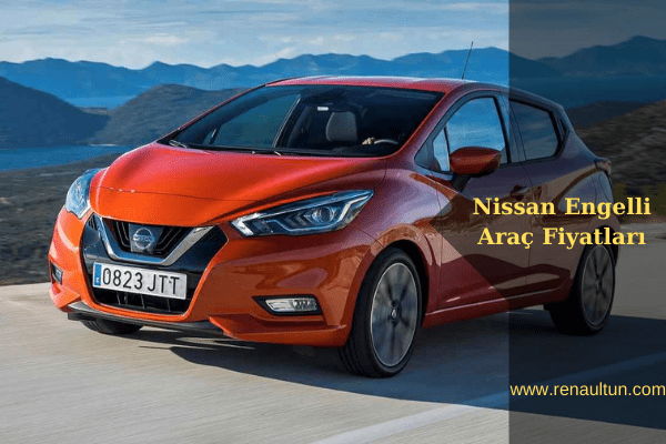 Nissan MICRA, Engelli Araç Fiyatları