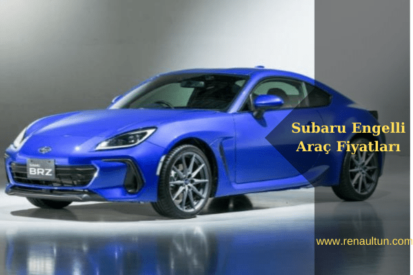 Subaru Engelli Araç Fiyatları