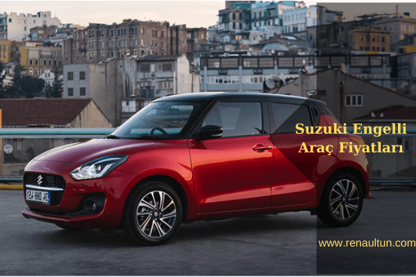 Suzuki Swift, Engelli Araç Fiyatları