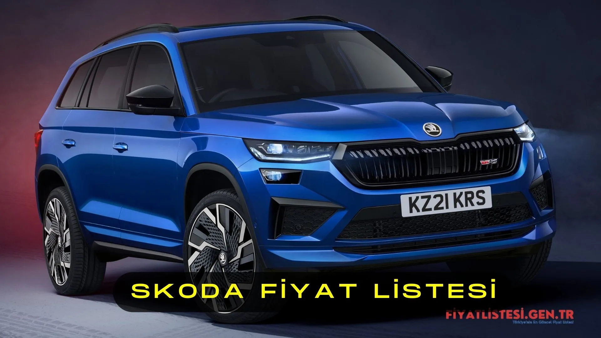 Skoda Fiyat Listesi (Kampanyalı Fiyatları)