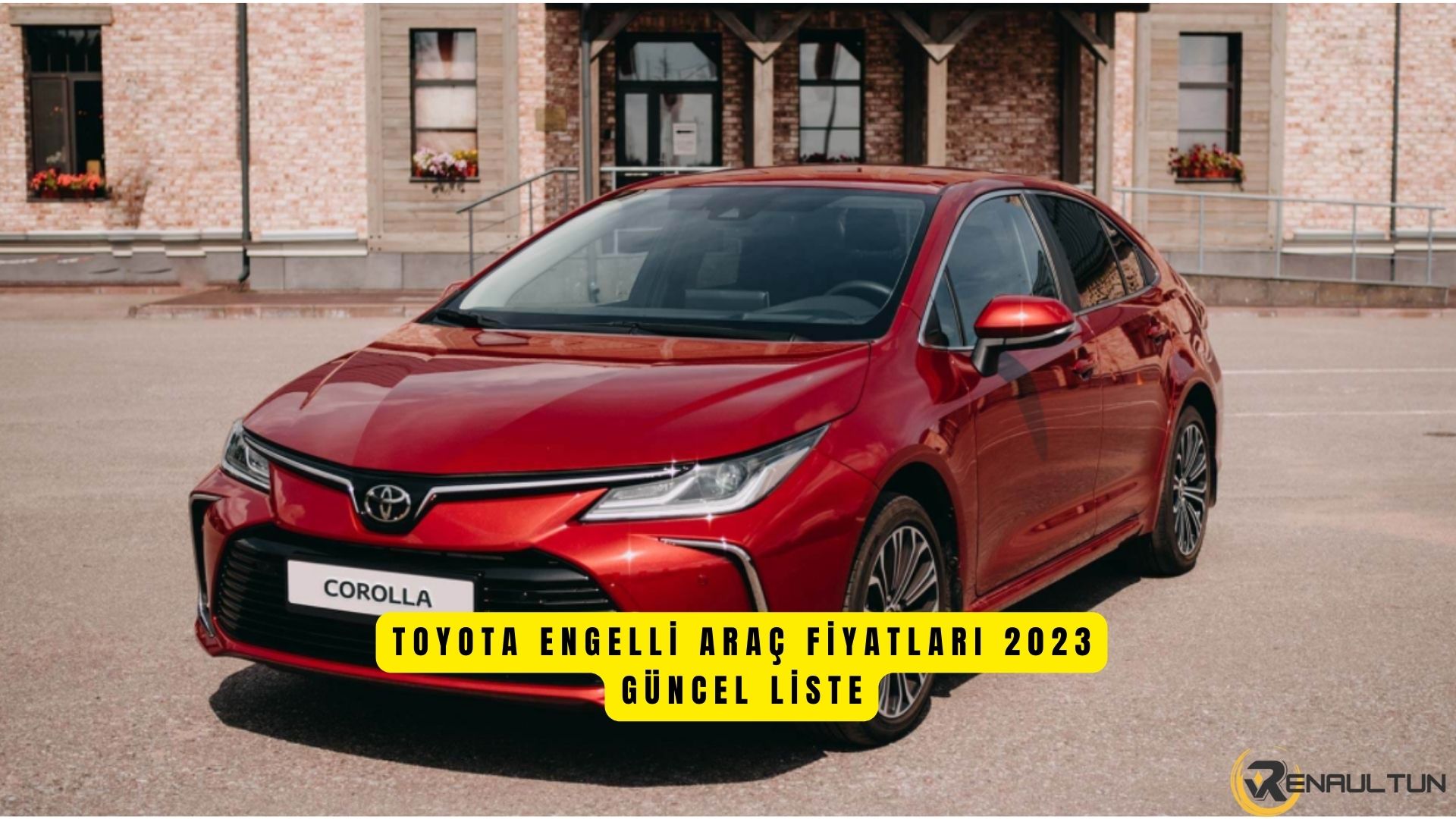Toyota Engelli Araç Fiyat Listesi 2023