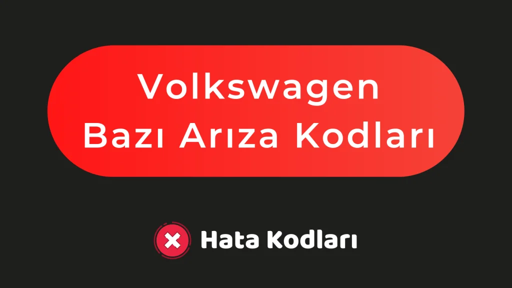 Volkswagen-Ariza-Kodlari-ve-Anlamlari